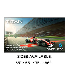 Titan Full Sun Outdoor Smart TV 4K QNED MiniLED - Dreamedia AV