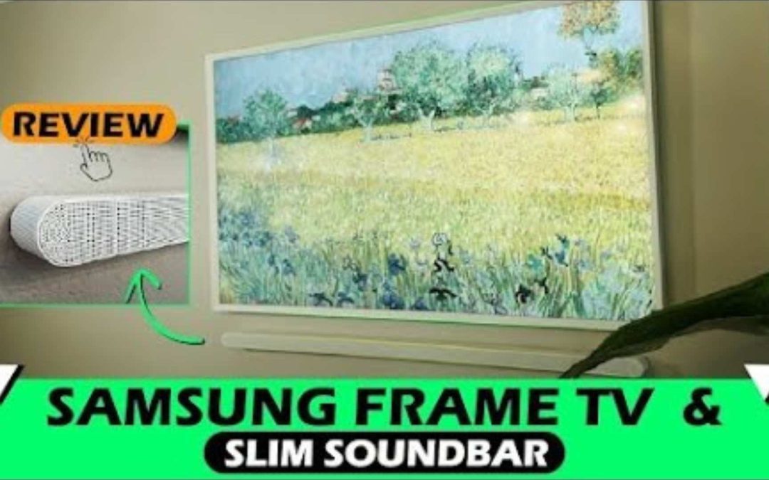 Dive Into the World of Samsung Frame TV and Soundbar with Giles McCoy