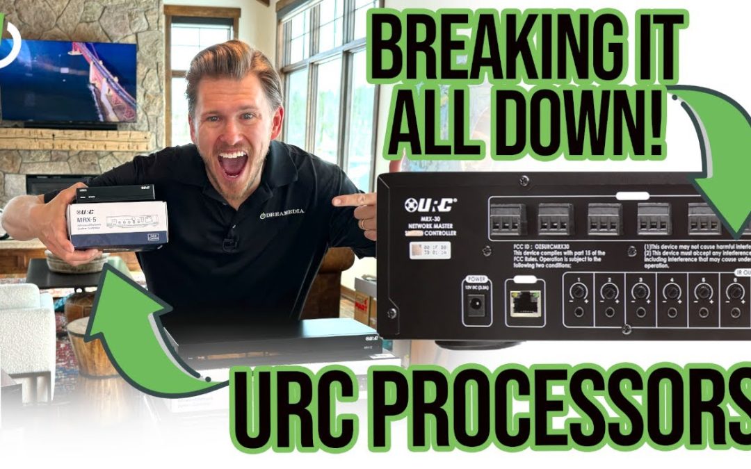 Comparing URC Processors: Finding the Right Fit for Your Home Automation