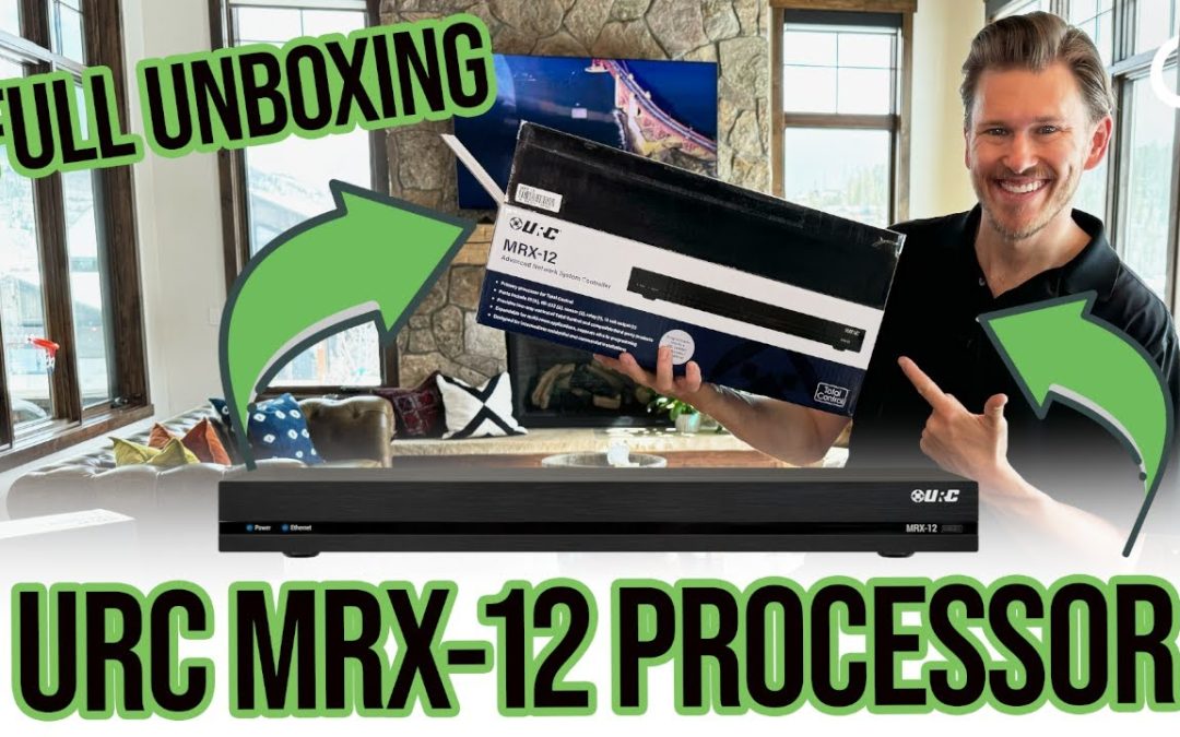 Unboxing the URC MRX-12: Powering Seamless Home Automation