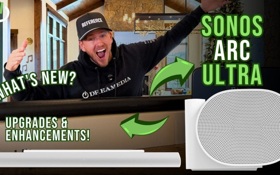 Is the Sonos Arc Ultra Worth the Upgrade? 🎶