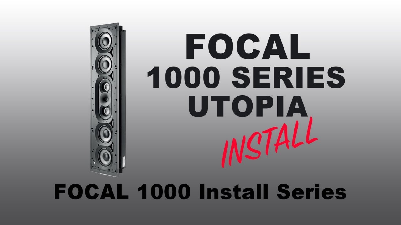 Focal 1000 IWLCR Utopia In-wall speaker Install